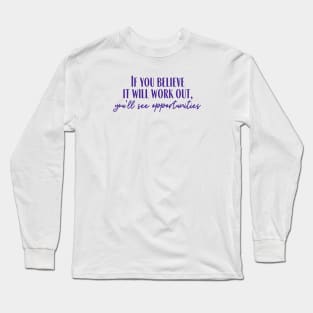 Opportunities Long Sleeve T-Shirt